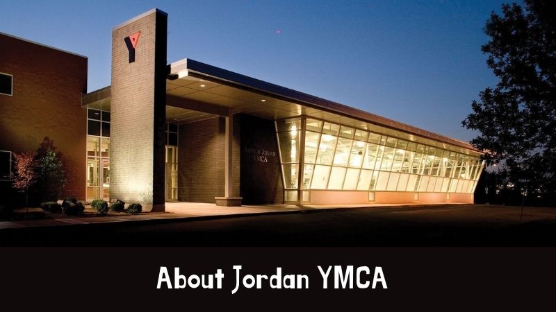 About Jordan YMCA